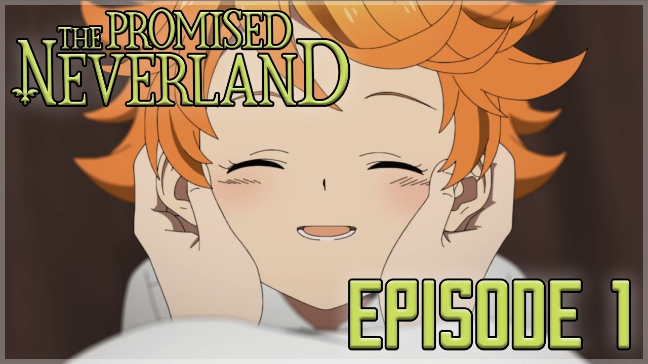 a promised neverland episode 1